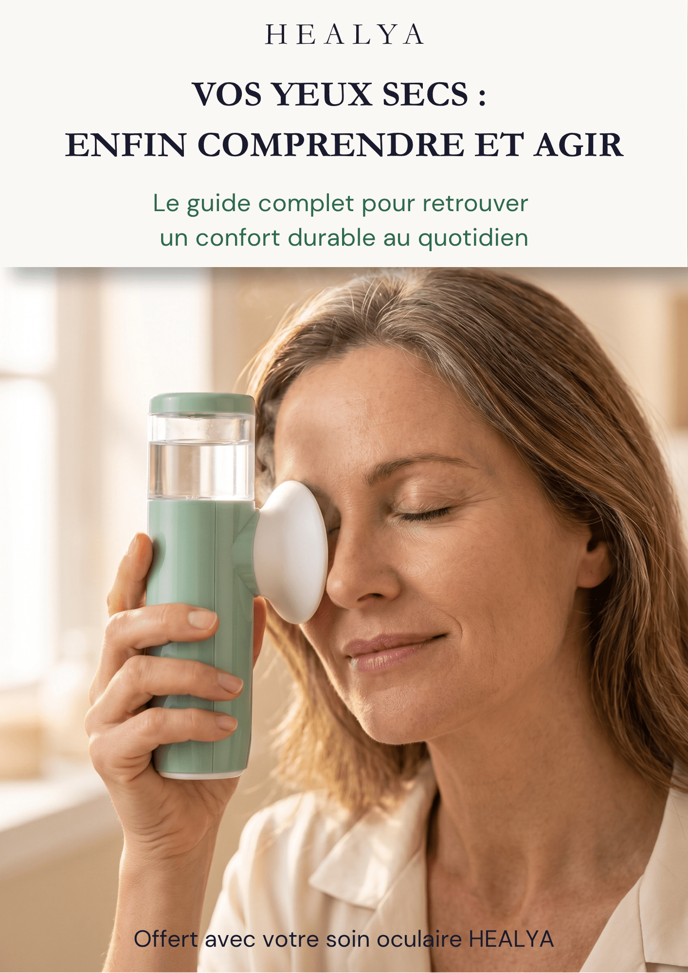 Guide HEALYA — Sécheresse oculaire : comprendre et agir (E - book) - HEALYA